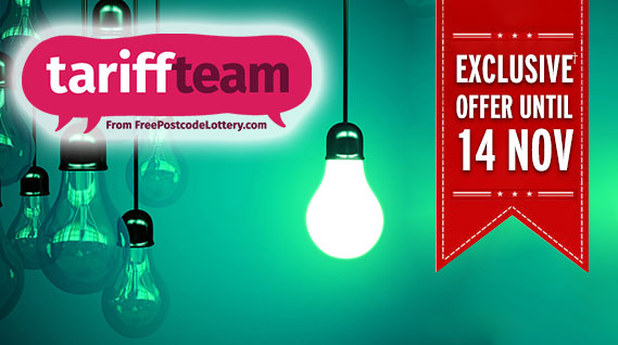 Tariff Team from FreePostcodeLottery.com. Exclusive offer until 14 Nov