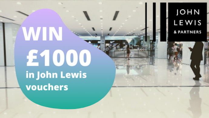 Win £1000 of John Lewis vouchers!