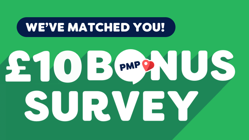 Quick survey for £10 bonus | Pick My Postcode